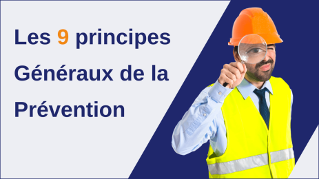 Les 9 principes généraux de la prévention