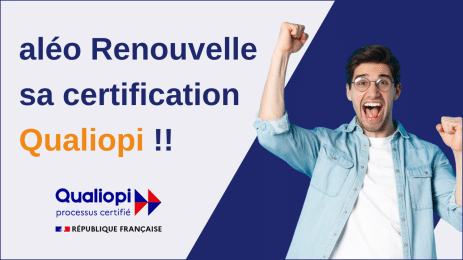 Renouvellement de la certification Qualiopi - aléo Prévention